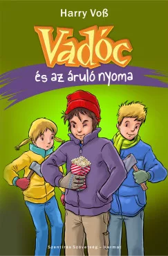 Vadóc és az áruló nyoma