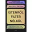 Baji Péter - Nyári Attila - Istenről filter nélkül