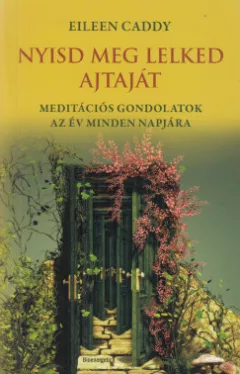 Nyisd meg lelked ajtaját