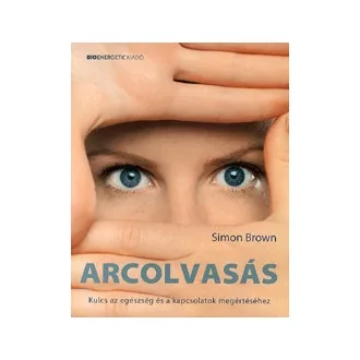 Arcolvasás
