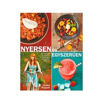 Nyersen és egyszerűen