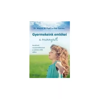 Gyermekeink emlékei a mennyről