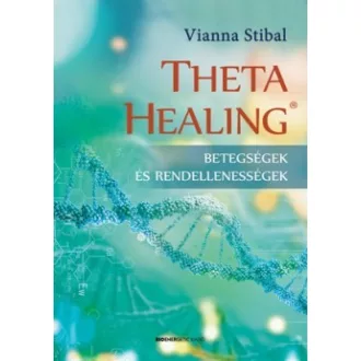 Theta Healing - Betegségek és rendellenességek