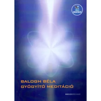 Gyógyító meditáció - Letölthető mp3-meditációval