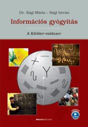 Információs gyógyítás - A Körbler-módszer