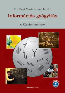 Információs gyógyítás - A Körbler-módszer