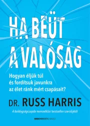 Ha beüt a valóság*