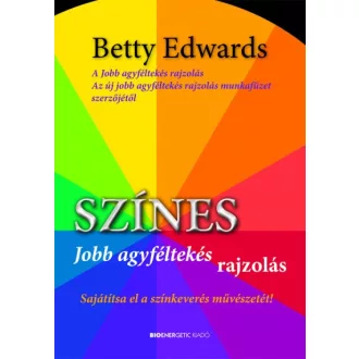   Színes jobb agyféltekés rajzolás - Sajátítsa el a színkeverés művészetét!