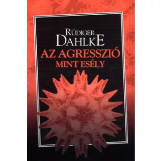 Az agresszió mint esély