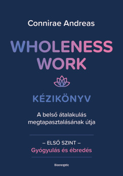 Wholeness Work - Kézikönyv