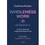 Wholeness Work - Kézikönyv