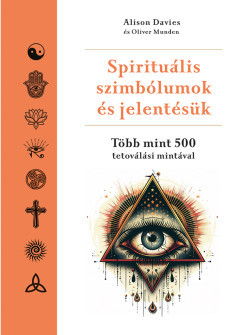 Alison Davies - Oliver Munden - Spirituális szimbólumok és jelentésük
