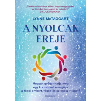 Lynne Mctaggart - A Nyolcak Ereje