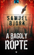 A bagoly röpte