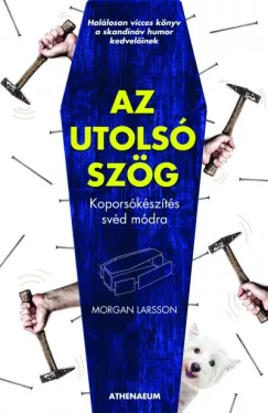 Az utolsó szög - Koporsókészítés svéd módra