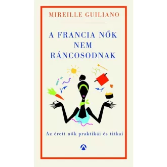 A francia nők nem ráncosodnak