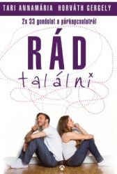 Rád találni - 2 x 33 gondolat a párkapcsolatról