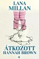 Átkozott Hannah Brown - Végzet ellen nincs orvosság