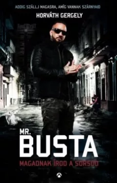 Mr. Busta - Magadnak írod a sorsod