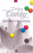 Nem hagylak egyedül