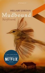 Mudbound - Sárfészek