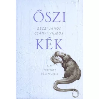 Őszi kék - Élet Történet Konstrukció