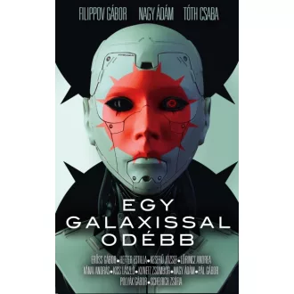 Egy galaxissal odébb - Fantáziavilágok valóságai