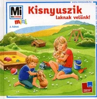 Kisnyuszik laknak velünk! - 2. kötet