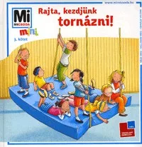 Rajta, kezdjünk tornázni! - 3. kötet