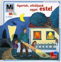 Gyertek, sétáljunk egyet este! - 12. kötet