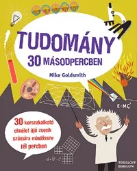 Tudomány 30 másodpercben
