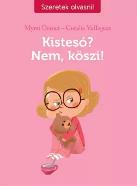 Kistesó? Nem, köszi!