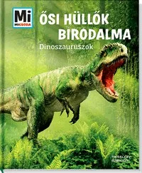Ősi hüllők birodalma - Dinoszauruszok