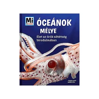 Óceánok mélye - Élet az örök sötétség birodalmában