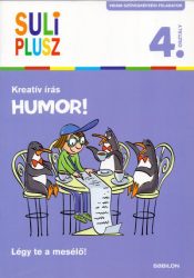   Kreatív írás - Humor! - Légy te a mesélő! - Suli Plusz 4. osztály