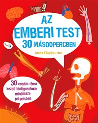 Az emberi test 30 másodpercben