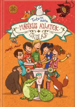 Torta vagy bukta - Mágikus állatok iskolája 5.