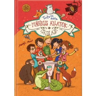 Torta vagy bukta - Mágikus állatok iskolája 5.