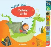 Merre? Erre? - Csibész vitéz