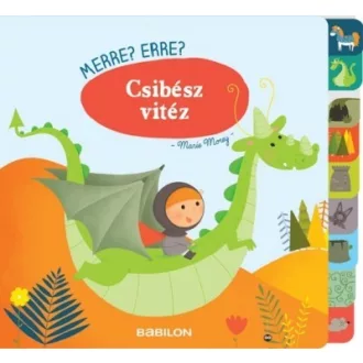 Merre? Erre? - Csibész vitéz