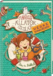   Mágikus állatok iskolája - Végre vakáció! - Ida és Rabbat