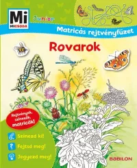 Rovarok - Mi Micsoda Junior Matricás rejtvényfüzet