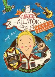   Mágikus állatok iskolája - Végre vakáció 5. - Benni és Henrietta