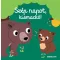 Szép napot, kismackó!