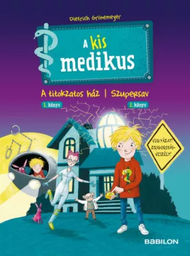 A kis medikus - 1. A titokzatos ház / 2. Szupersav - Vigyázat! Zsugorodásveszély!