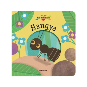 Kis barátaim - Hangya