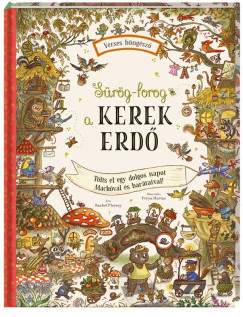 Sürög-forog a Kerek Erdő