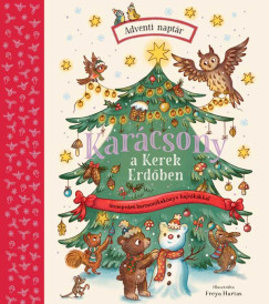 Rachel Piercey - Karácsony a Kerek Erdőben - Ünnepváró harmonikakönyv hajtókákkal - Adventi naptár