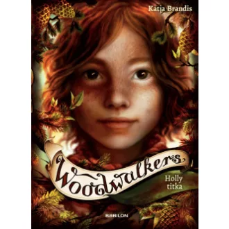 Woodwalkers 3. - Holly titka