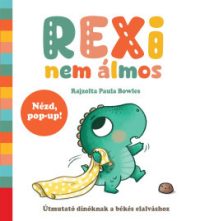 Paula Bowles - Rexi nem álmos